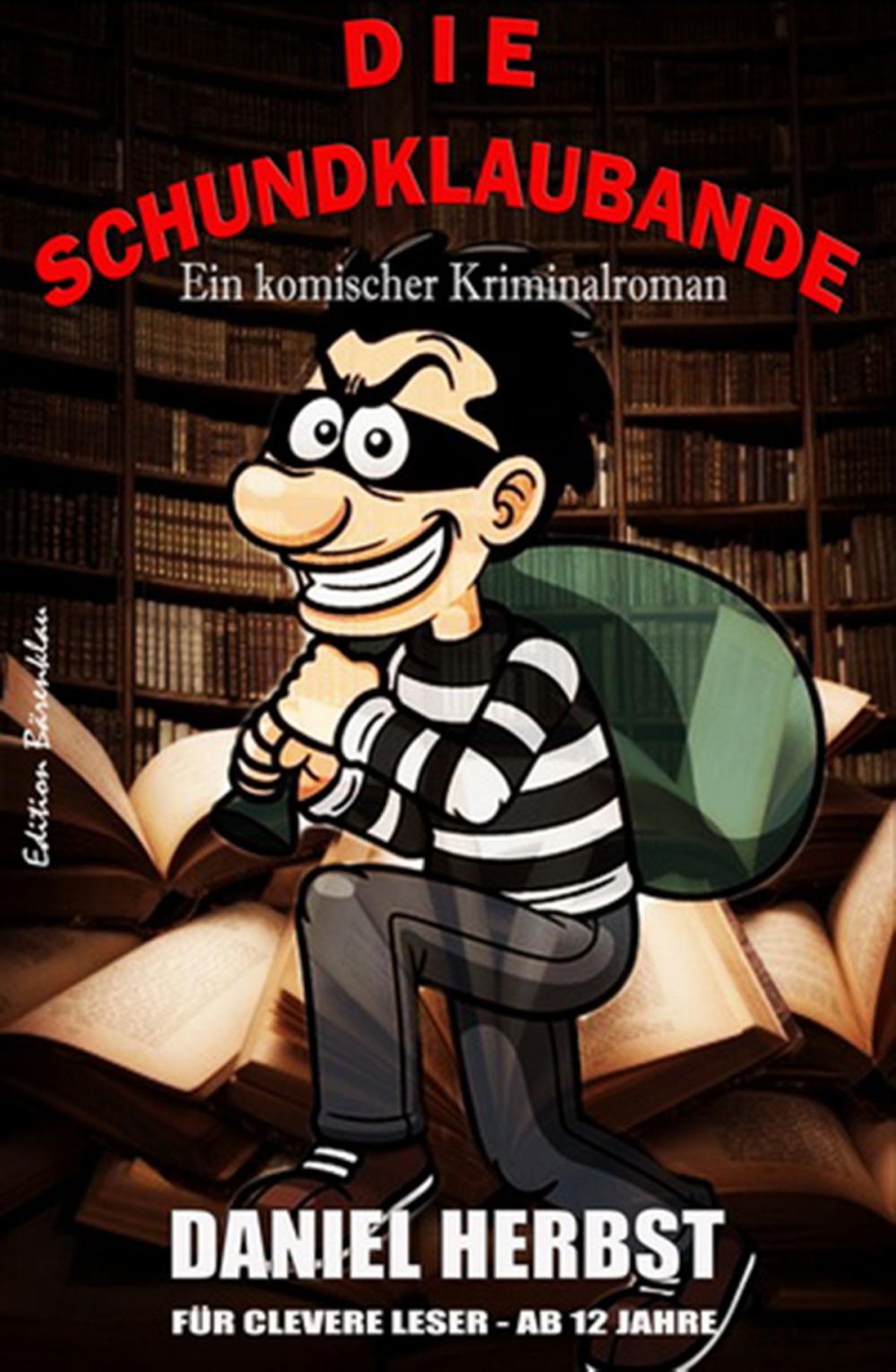 Big bigCover of Die Schundklaubande