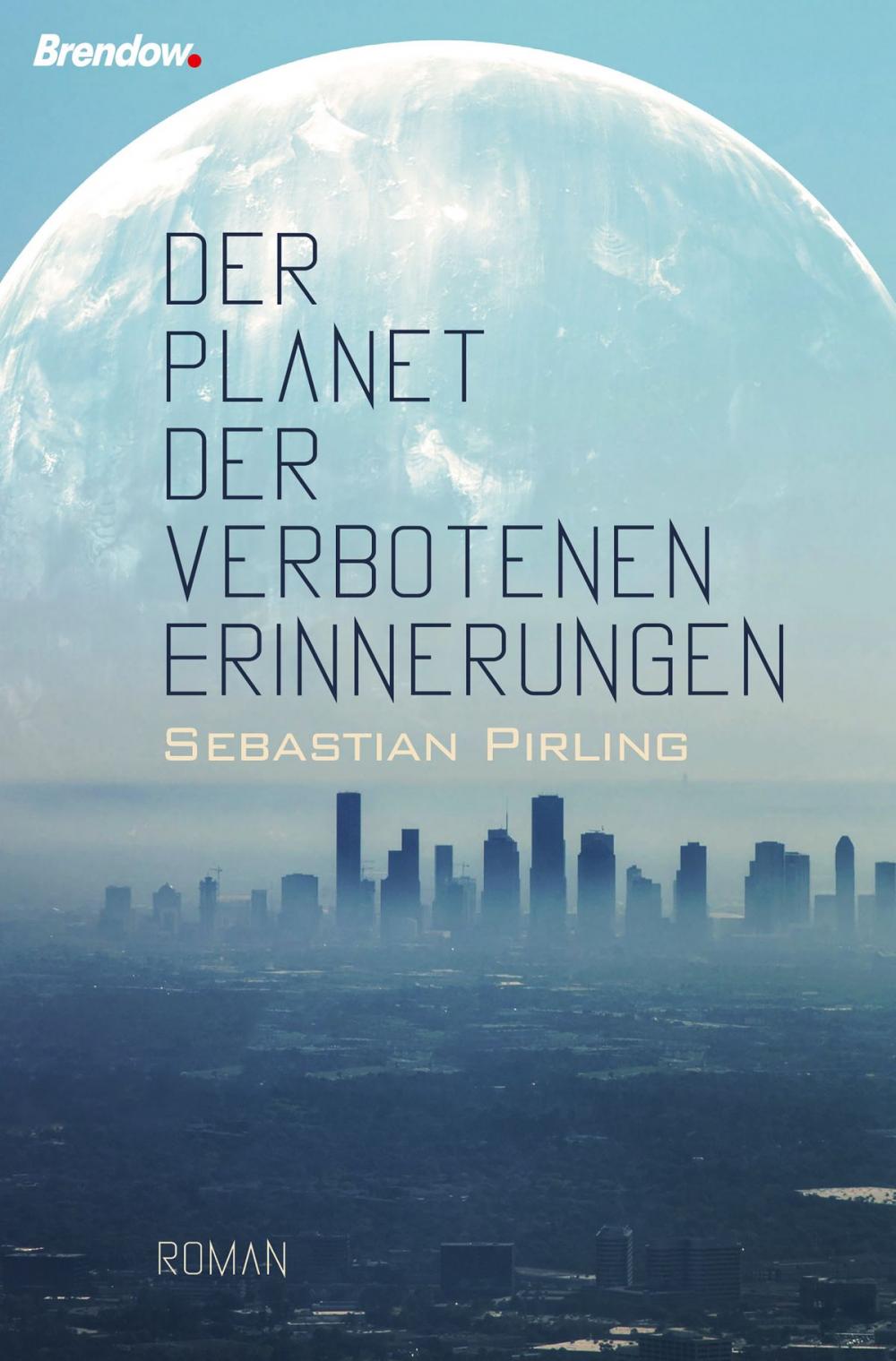 Big bigCover of Der Planet der verbotenen Erinnerungen