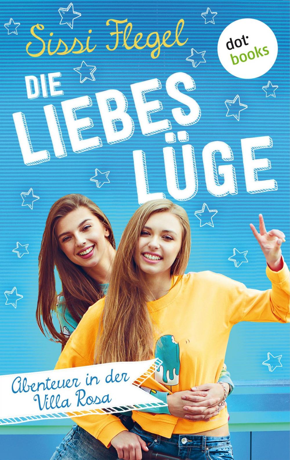 Big bigCover of Die Liebeslüge: Abenteuer in der Villa Rosa - Band 1