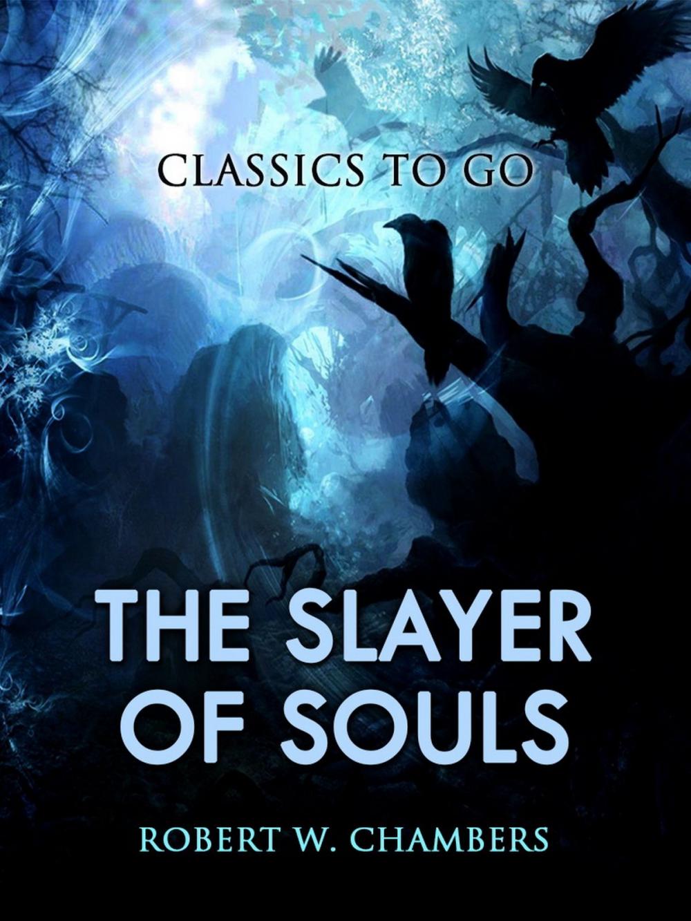 Big bigCover of The Slayer of Souls