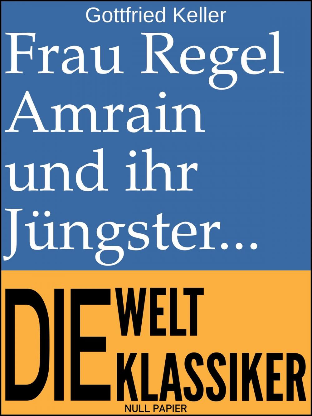 Big bigCover of Frau Regel Amrain und ihr Jüngster