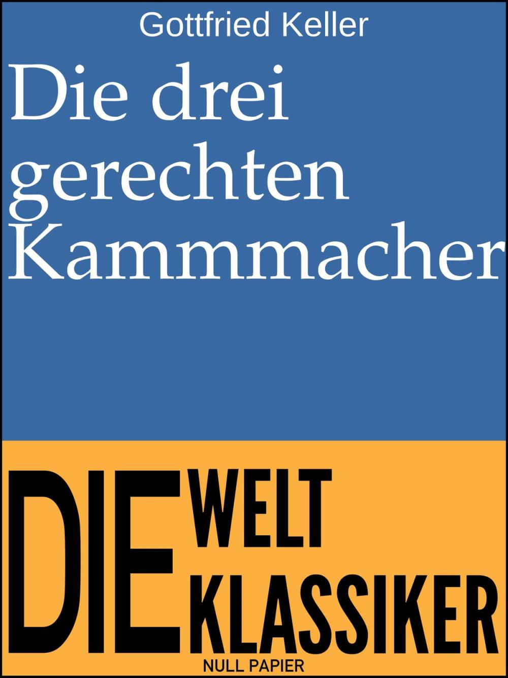 Big bigCover of Die drei gerechten Kammmacher