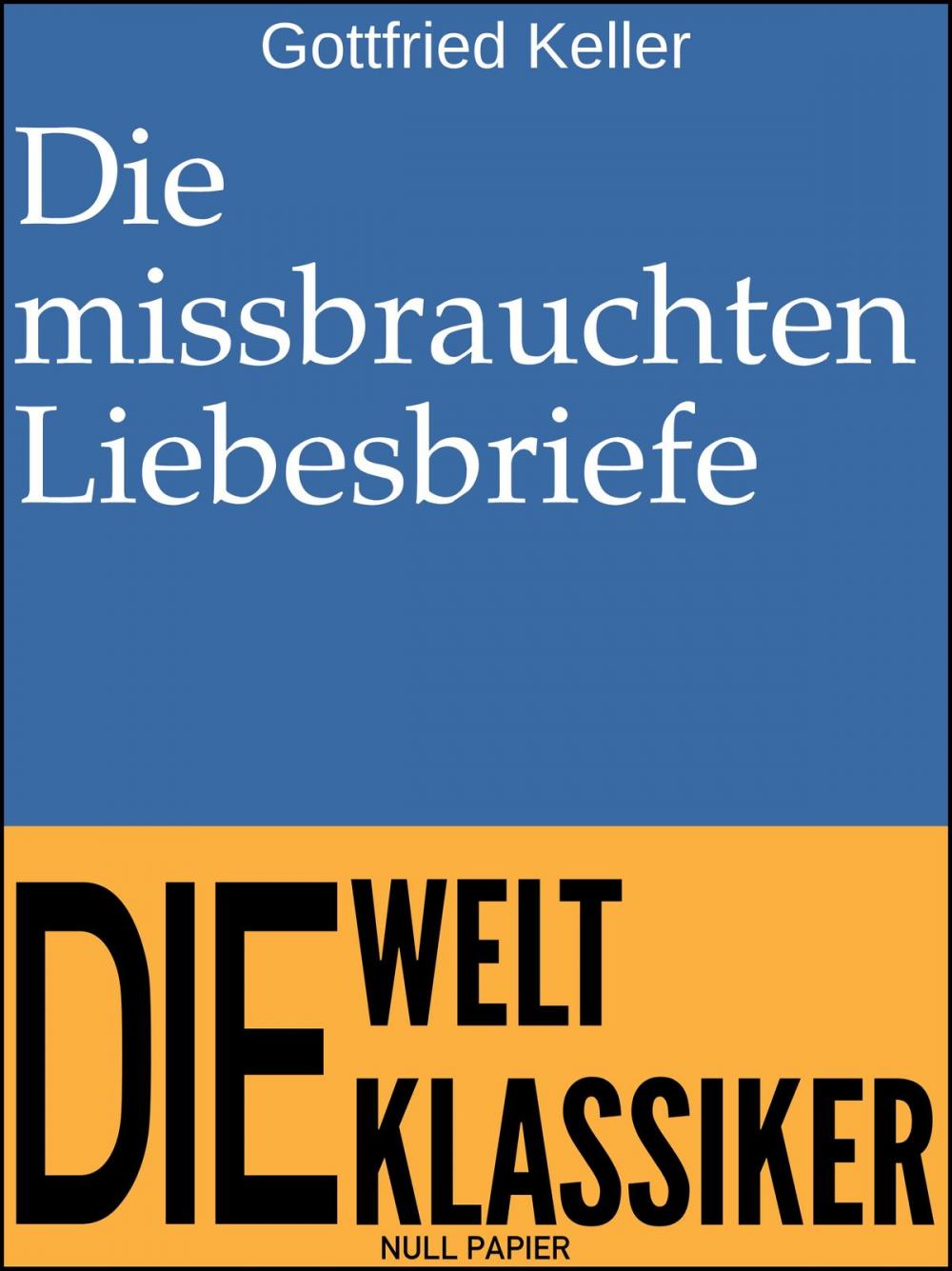 Big bigCover of Die missbrauchten Liebesbriefe