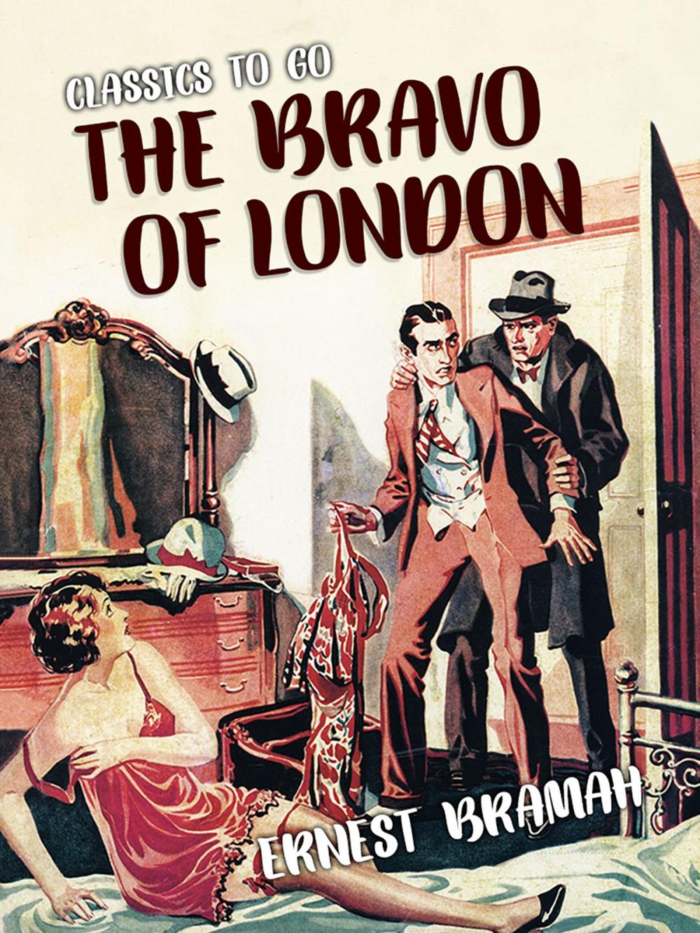 Big bigCover of The Bravo of London