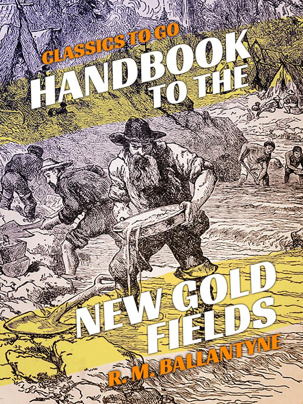 Big bigCover of Handbook to the New Gold Fields