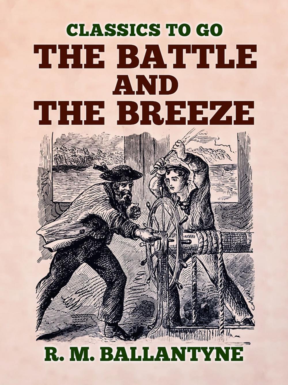 Big bigCover of The Battle and the Breeze