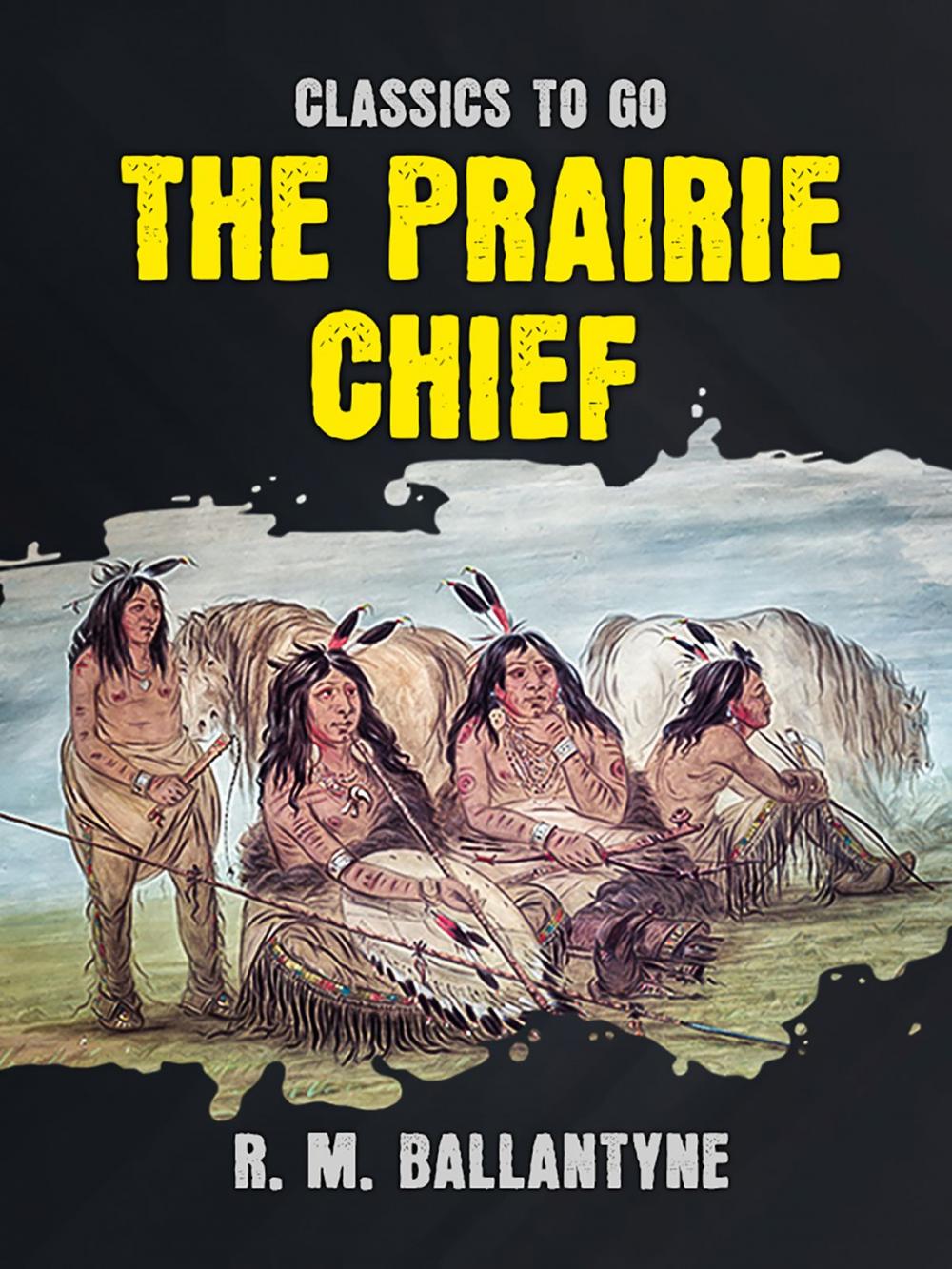 Big bigCover of The Prairie Chief