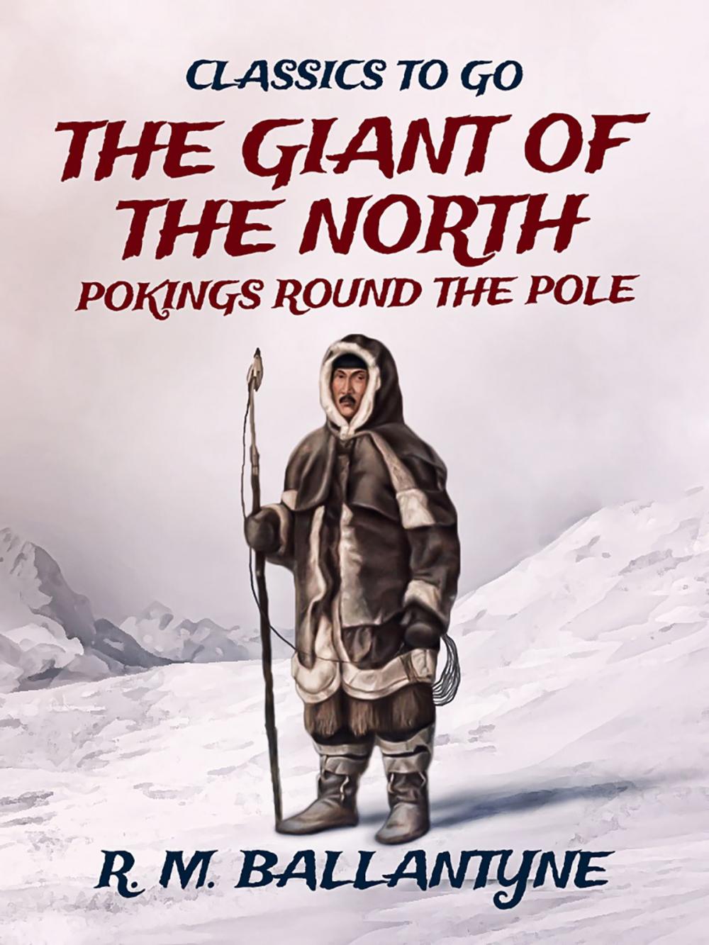 Big bigCover of The Giant of the North Pokings Round the Pole