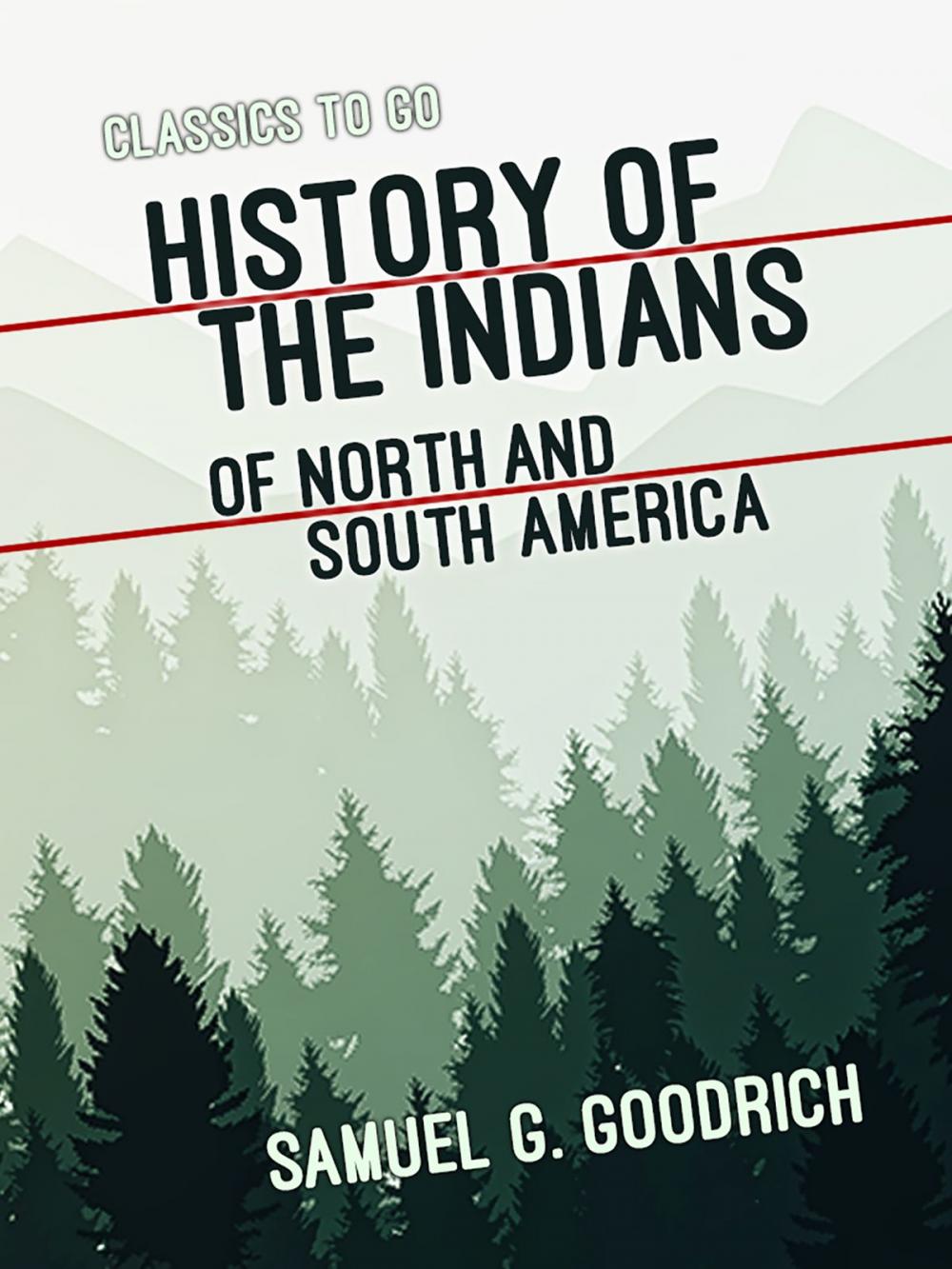 Big bigCover of History of the Indians of North and South America