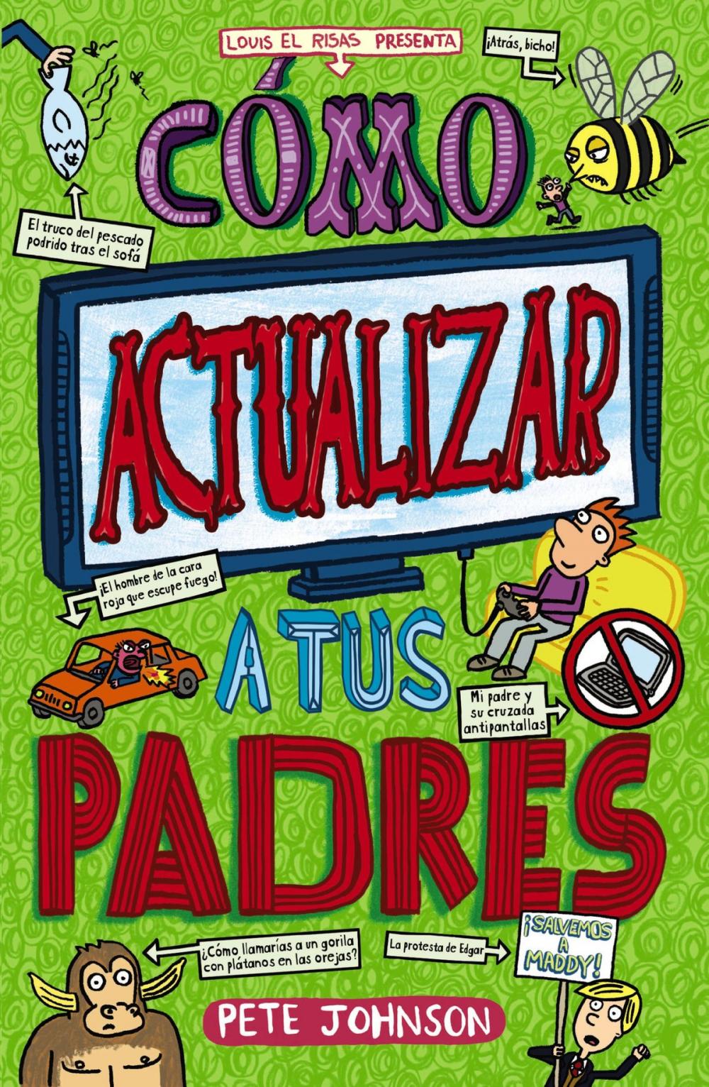 Big bigCover of Cómo actualizar a tus padres