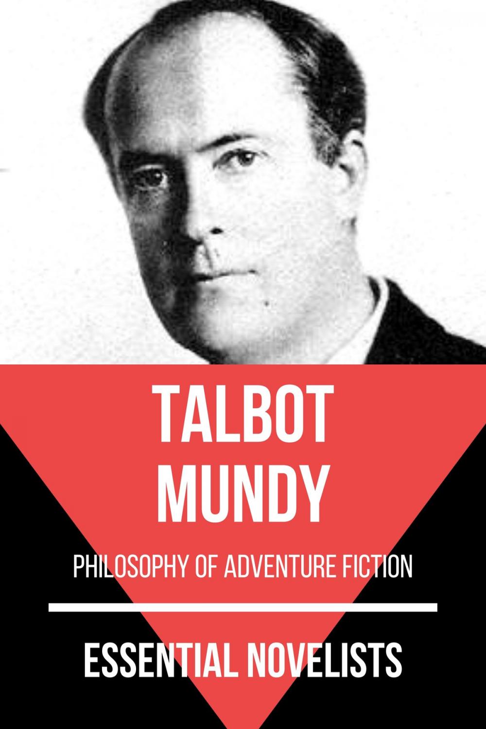 Big bigCover of Essential Novelists - Talbot Mundy