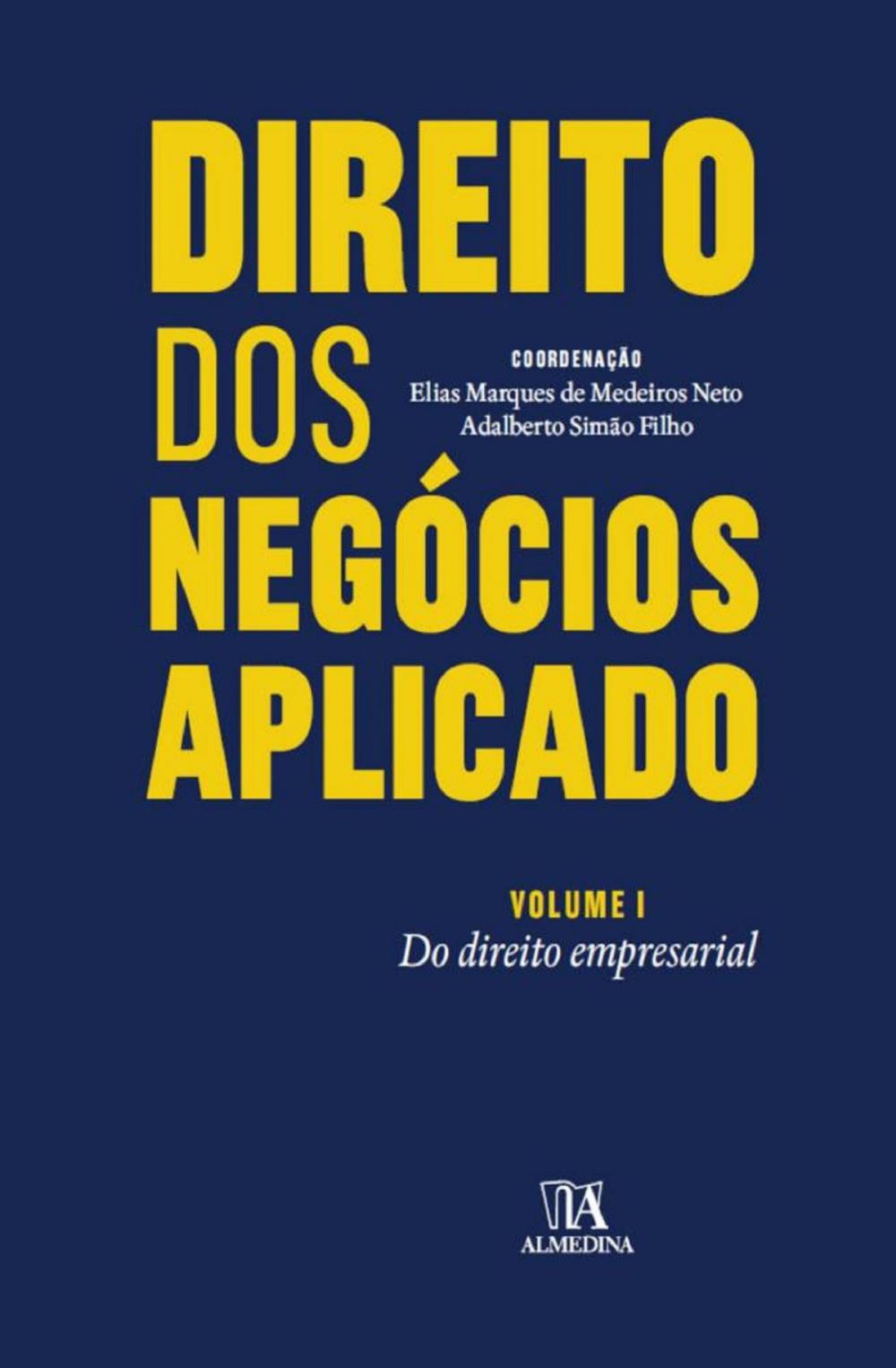 Big bigCover of Direito dos Negócios Aplicado - Volume I