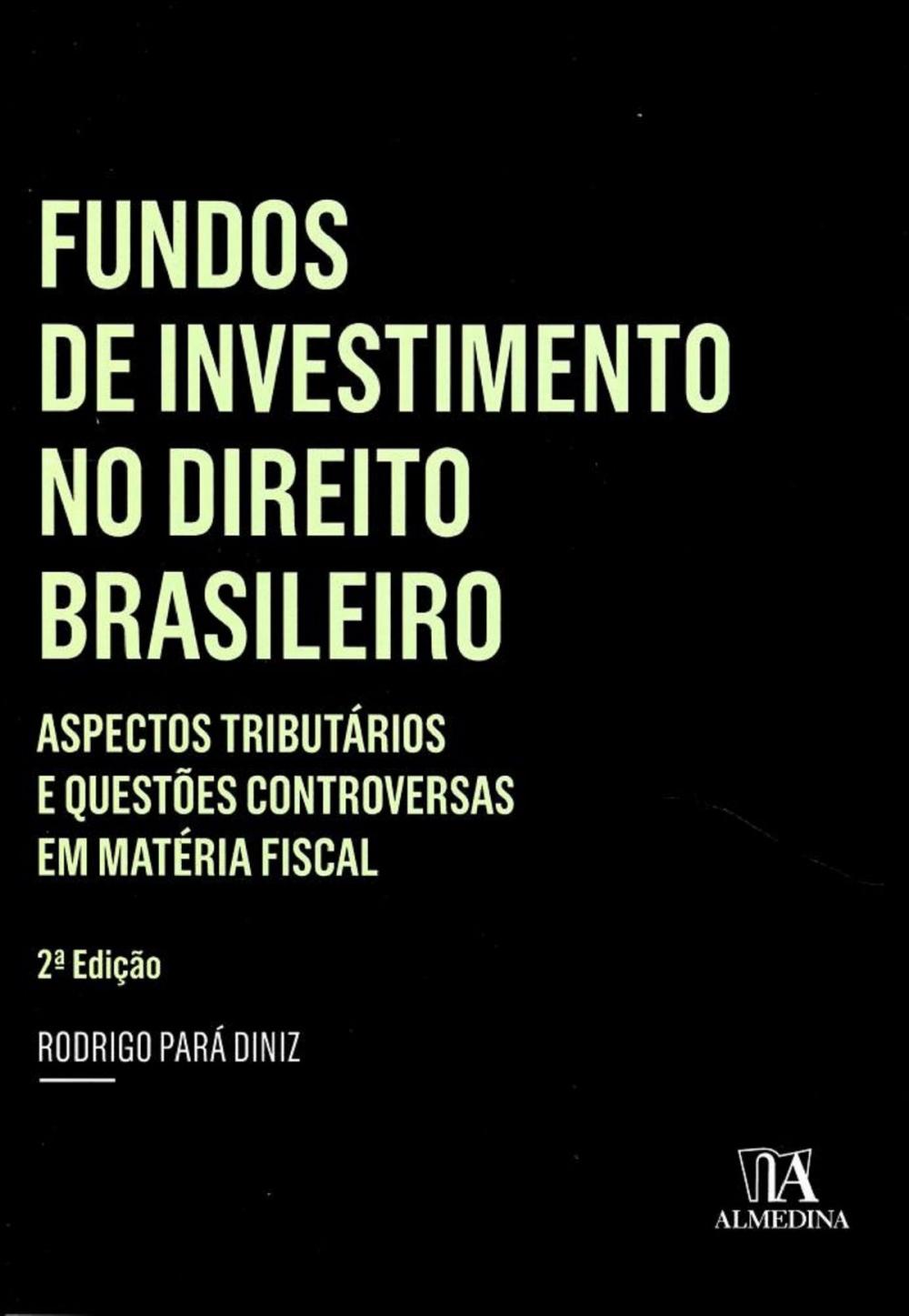 Big bigCover of Fundos de Investimento no Direito Brasileiro