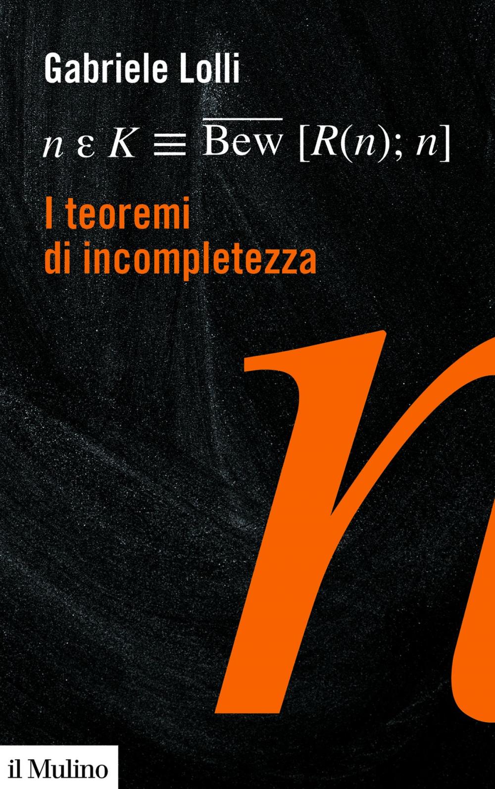 Big bigCover of I teoremi di incompletezza