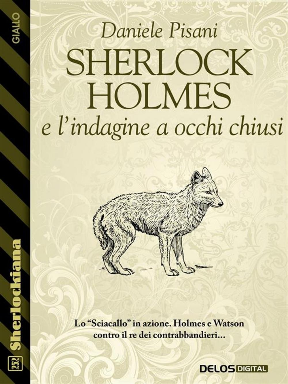 Big bigCover of Sherlock Holmes e l'indagine a occhi chiusi