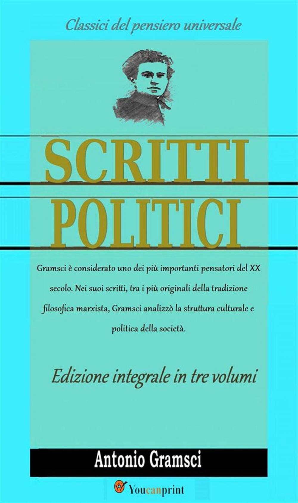 Big bigCover of Scritti politici (Edizione integrale in 3 volumi)