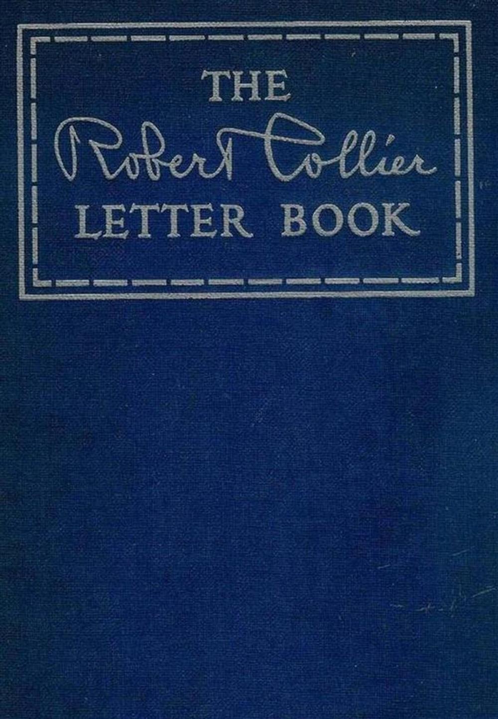 Big bigCover of The Robert Collier Letter Book