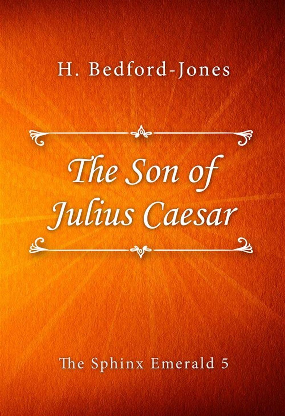 Big bigCover of The Son of Julius Caesar