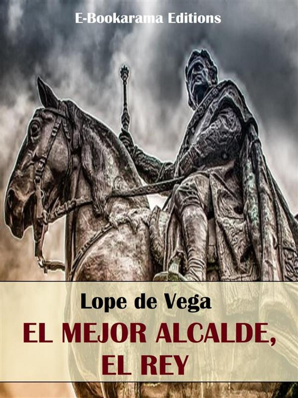 Big bigCover of El mejor alcalde, el Rey