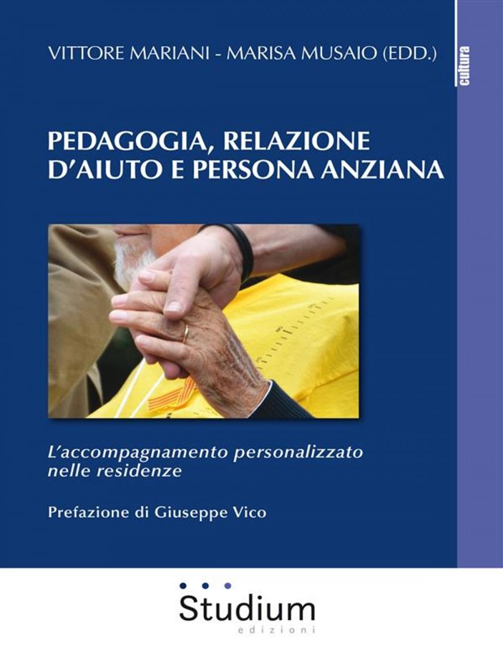 Big bigCover of Pedagogia, Relazione d'aiuto e persona anziana