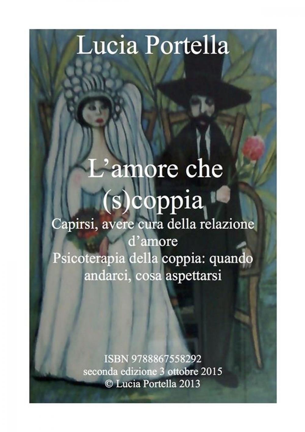 Big bigCover of L'amore che (s)coppia. Avere cura della relazione d'amore