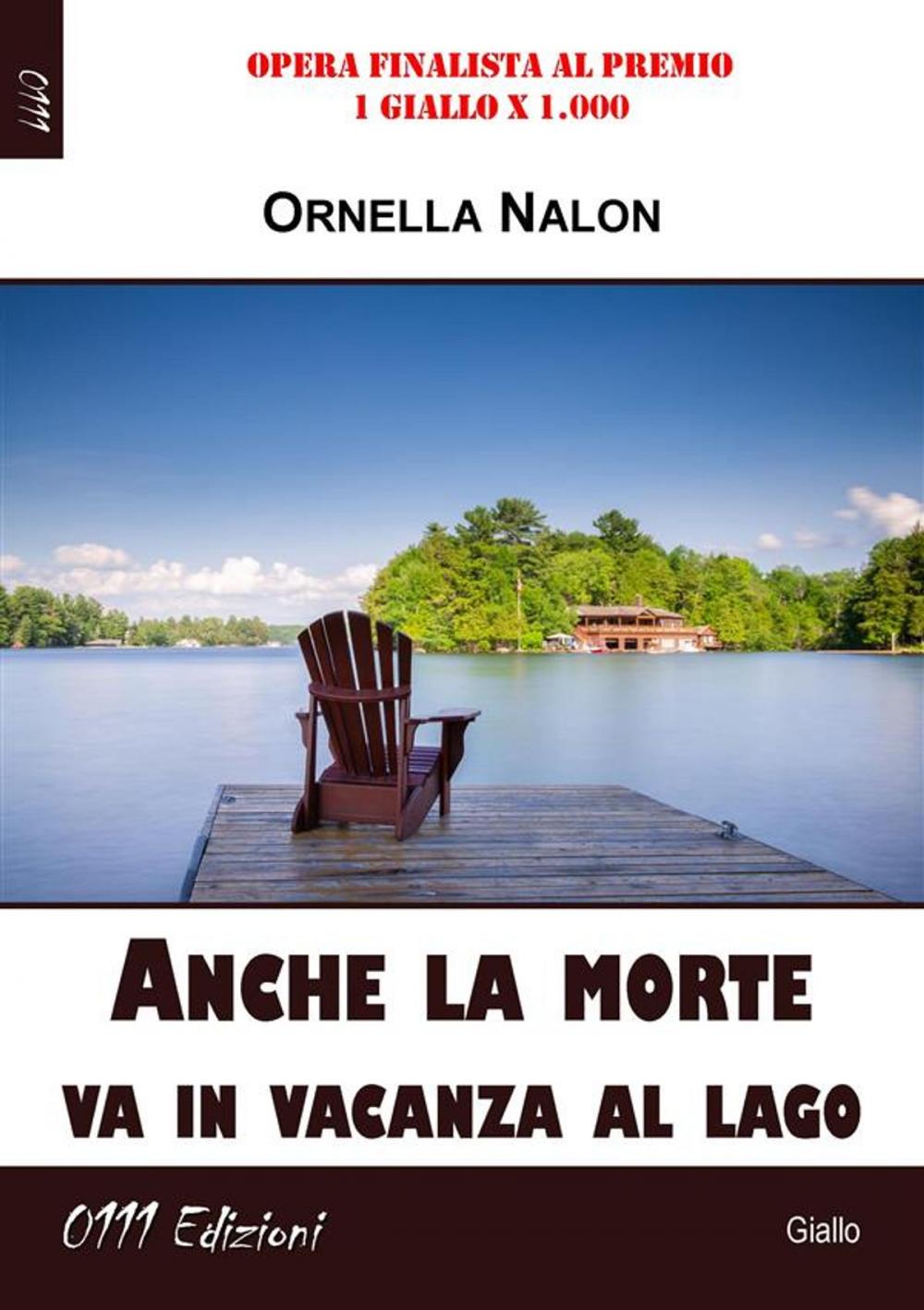 Big bigCover of Anche la morte va in vacanza al lago