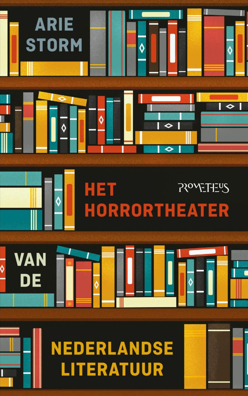 Big bigCover of Het Horrortheater van de Nederlandse literatuur