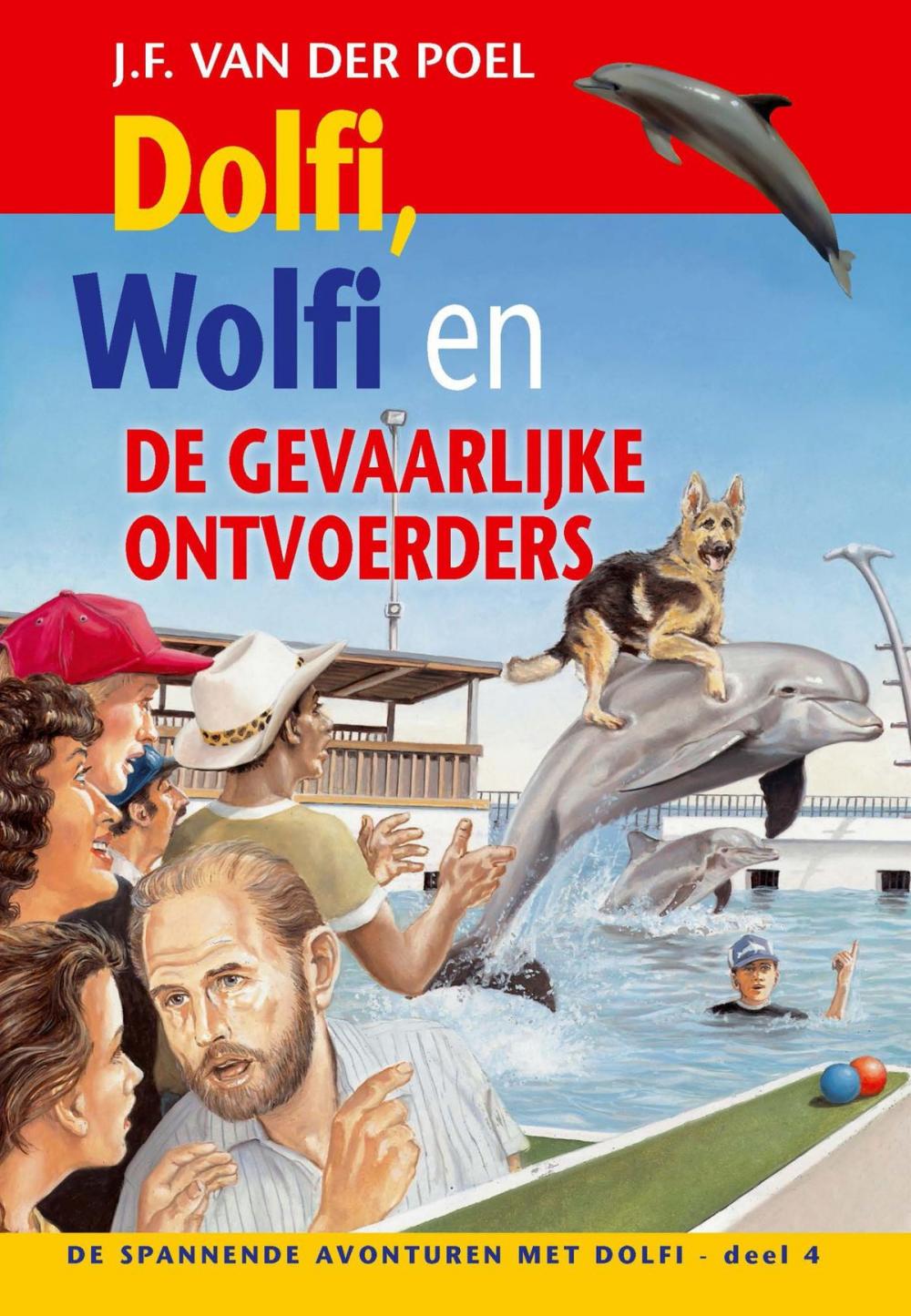 Big bigCover of Dolfi, Wolfi en de gevaarlijke ontvoerders