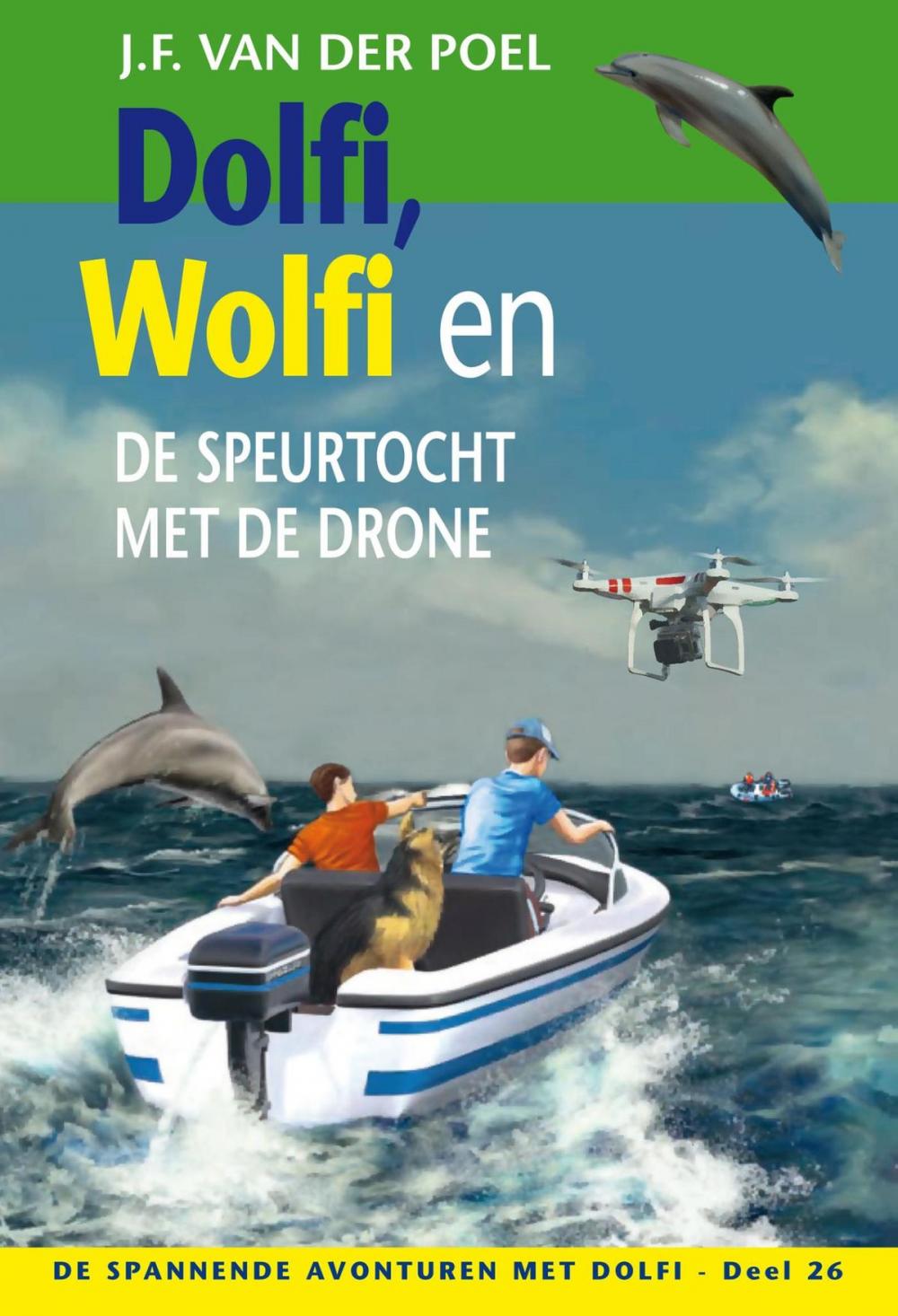 Big bigCover of Dolfi, Wolfi en de speurtocht met de drone