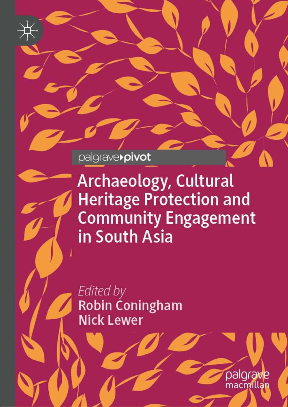 Big bigCover of Archaeology, Cultural Heritage Protection and Community Engagement in South Asia