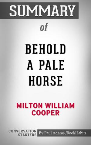 bigCover of the book Summary of Behold a Pale Horse by 