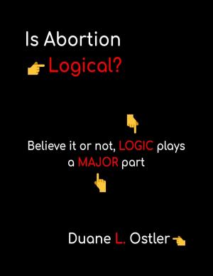 Book cover of Is Abortion Logical?