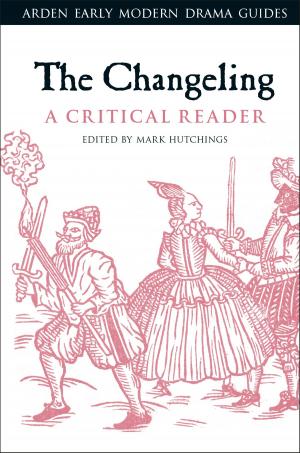 Cover of the book The Changeling: A Critical Reader by Bill Johnson