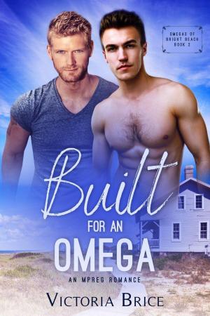 Book cover of Built for an Omega: An Mpreg Romance