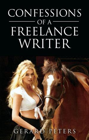 Cover of Confessions of A Freelance Writer