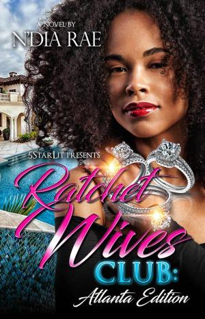 Cover of Ratchet Wives Club: Atlanta Edition
