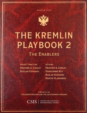 Cover of the book The Kremlin Playbook 2 by Michael Green, Kathleen Hicks, Zack Cooper, John Schaus, Jake Douglas