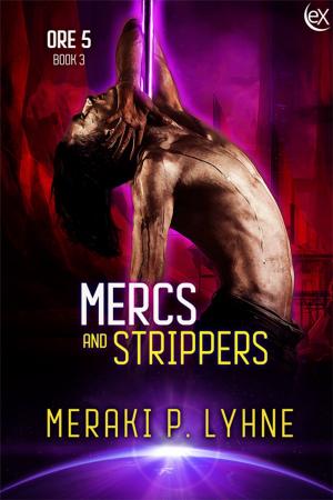 Cover of the book Mercs and Strippers by Duane Simolke