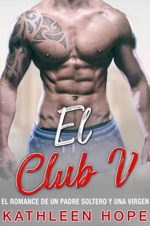 Cover of the book El Club V by Alice Gaines