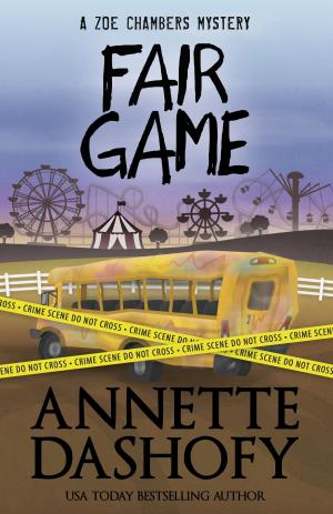Cover of the book FAIR GAME by Annette Dashofy
