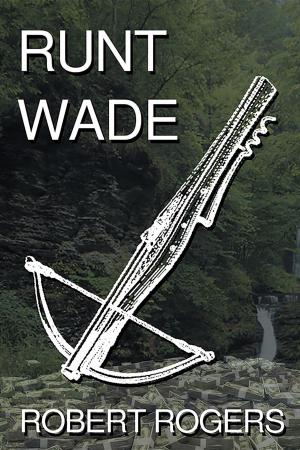 Cover of the book Runt Wade by Tunde Abednego Samuel