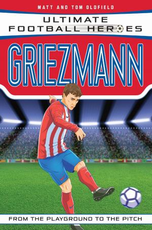 Cover of the book Griezmann (Ultimate Football Heroes) - Collect Them All! by Jimmy Jones, Garry Bushell