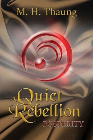 Book cover of A Quiet Rebellion: Posterity