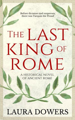 Cover of the book The Last King of Rome by Jo Goodman