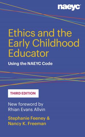bigCover of the book Ethics and the Early Childhood Educator by 