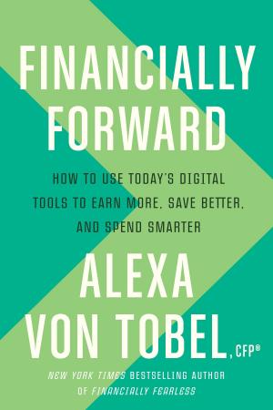 Cover of the book Financially Forward by Liz Curtis Higgs
