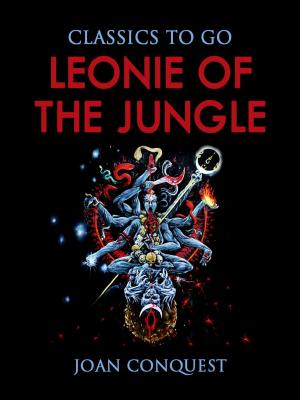 Cover of the book Leonie of the Jungle by Joseph Conrad