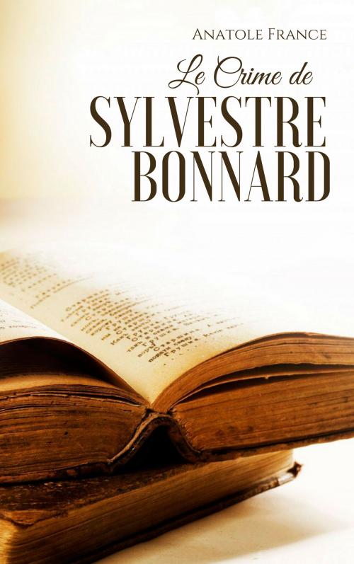 Cover of the book Le Crime de Sylvestre Bonnard by Anatole France, EnvikaBook