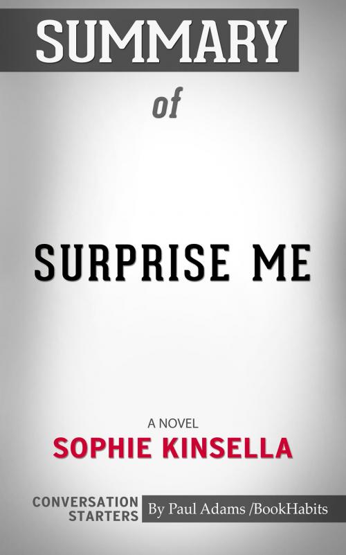 Cover of the book Summary of Surprise Me by Paul Adams, BH
