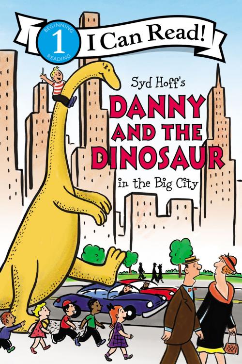 Cover of the book Danny and the Dinosaur in the Big City by Syd Hoff, HarperCollins